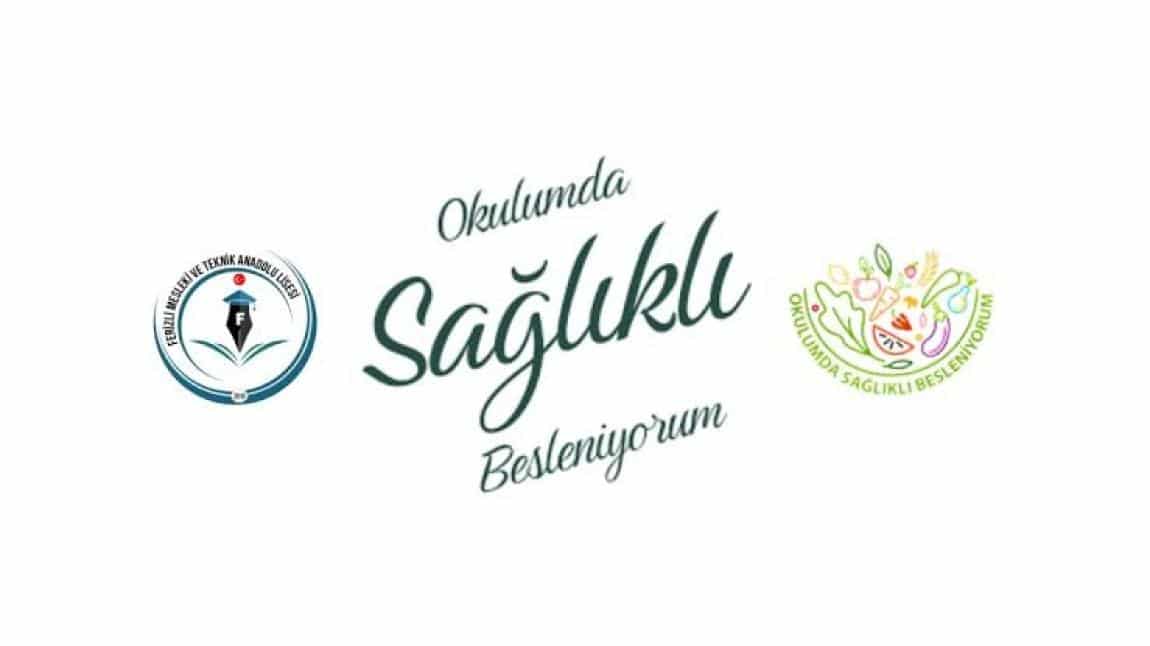 OKULUMDA SAĞLIKLI BESLENİYORUM